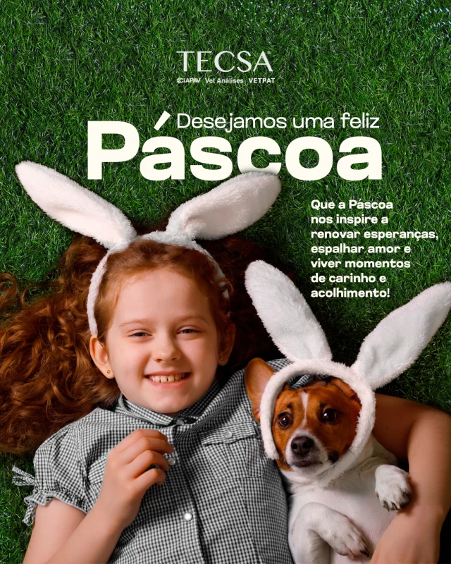 Nesta época especial, desejamos que a mesma dedicação e amor que você oferece aos seus pacientes e seus pets retorne multiplicada para sua vida.

Que esta Páscoa traga renovação para seus projetos, esperança para seus desafios e a certeza de que cada ato de cuidado faz diferença no mundo.

Feliz Páscoa,
Equipe TECSA